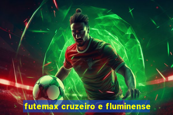 futemax cruzeiro e fluminense